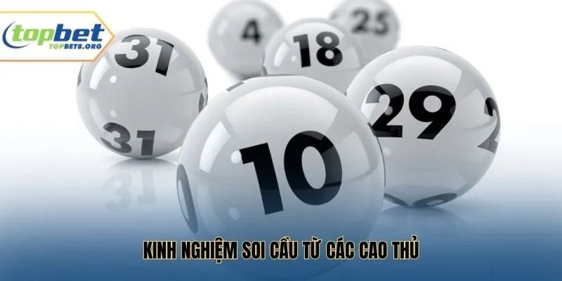 Kinh nghiệm soi cầu từ các cao thủ